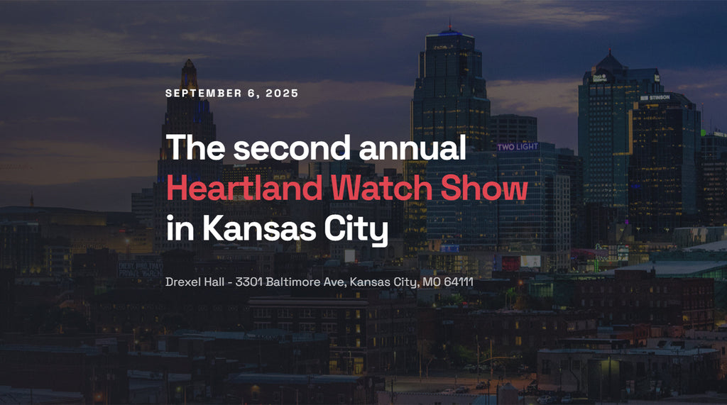 You're Invited: The 2nd Annual Heartland Watch Show is Coming to Kansas City